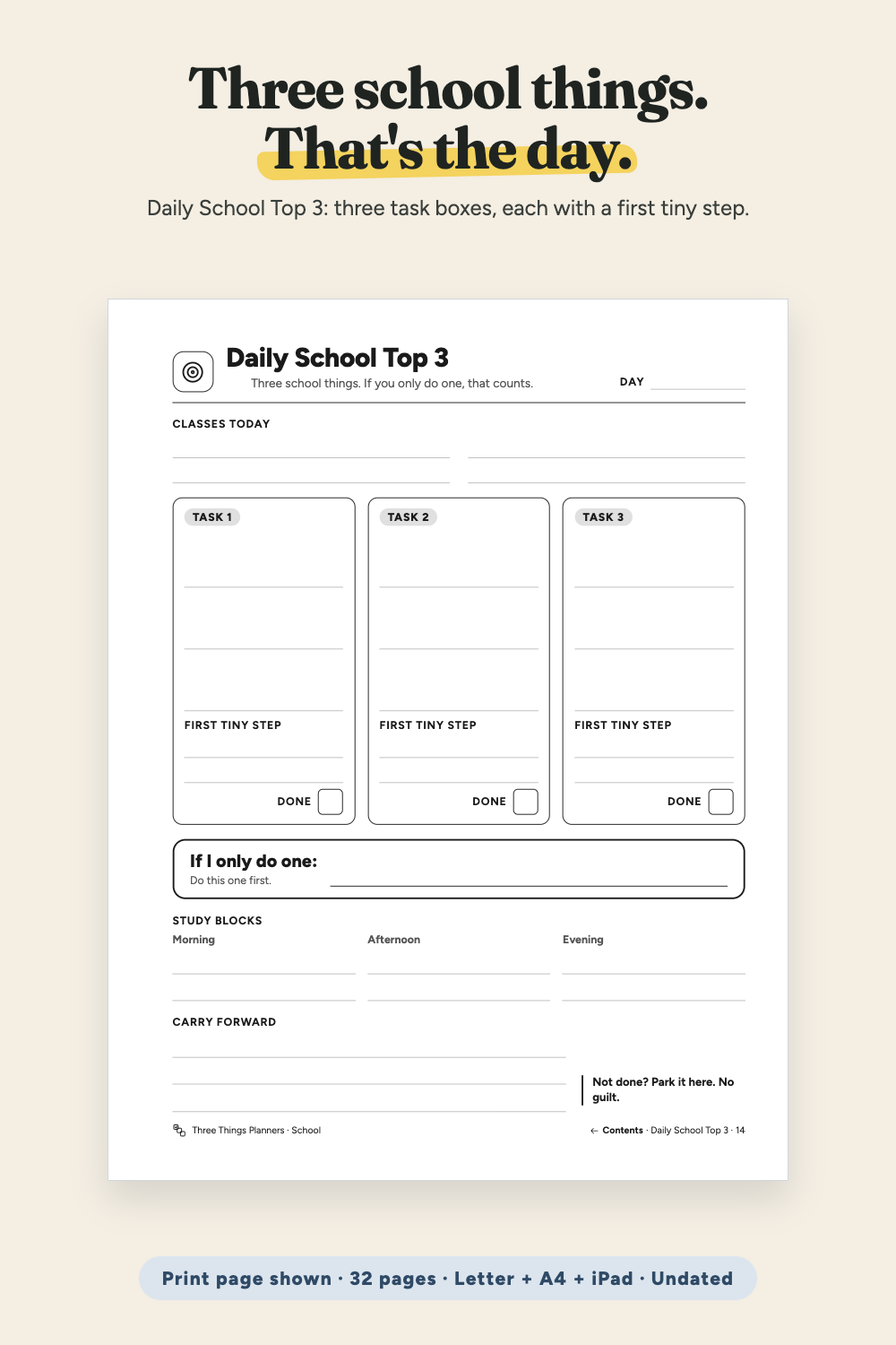 Daily School Top 3 page with three task boxes, If I only do one, study blocks and carry forward