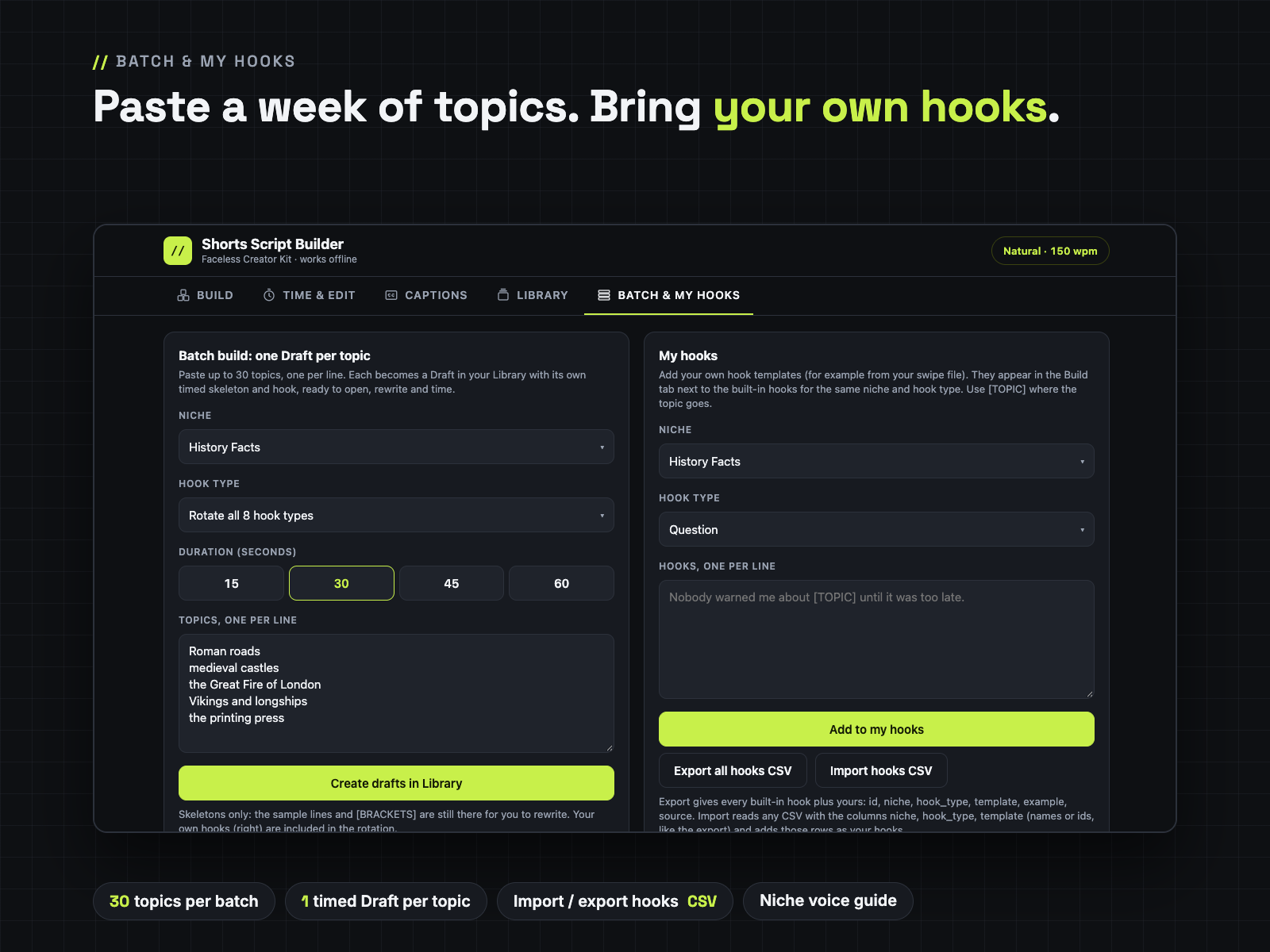 Batch and My hooks tab: paste topics to create drafts, add or import your own hooks